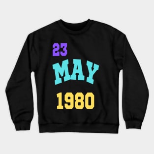 23 MAY 1980 Crewneck Sweatshirt